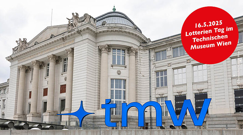 Lotterien Tag im Technischen Museum Wien Lotterien Tag im Technischen Museum Wien