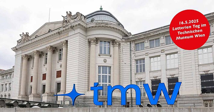 Lotterien Tag im Technischen Museum Wien am 16 Mai.