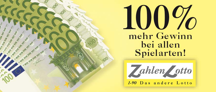 Zahlenlotto: 100 Prozent mehr Gewinn bei allen Spielarten. Abbildung 100 Euro Scheine.